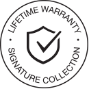 Lifetime Waranty on Signature Lifetime Waranty on Signature